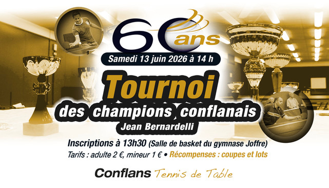 Tournoi des champions conflanais Jean Bernardelli et 60 ans du club samedi 13 juin au gymnase Joffre