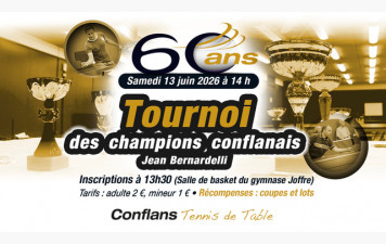 Tournoi des champions conflanais Jean Bernardelli et 60 ans du club samedi 13 juin au gymnase Joffre