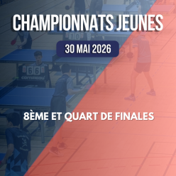 1/8èmes et 1/4 de finale championnat des jeunes par équipes samedi 30 mai